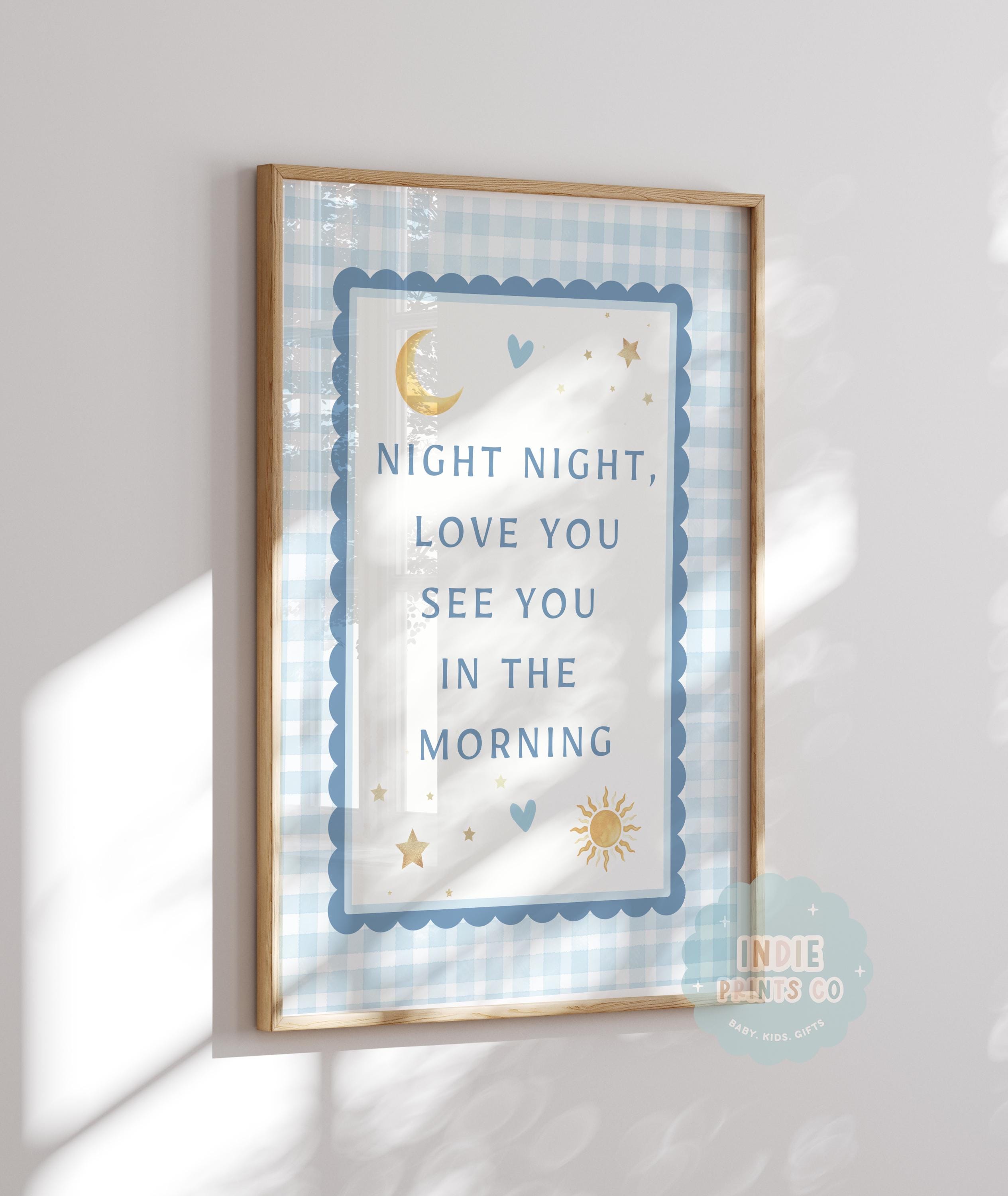 Night Night, See You in the Morning Nursery Print